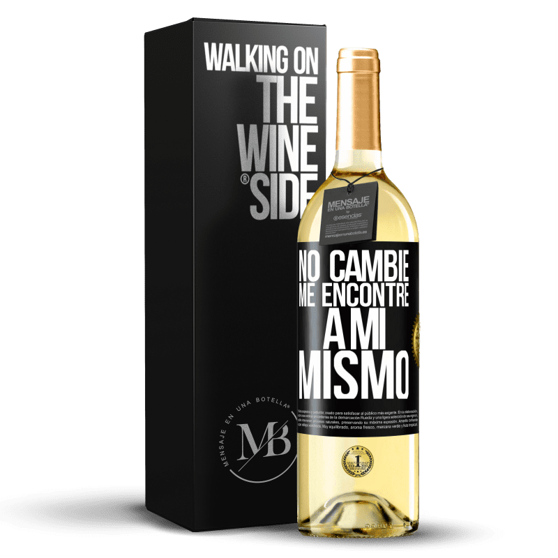 29,95 € Envío gratis | Vino Blanco Edición WHITE No cambié. Me encontré a mi mismo Etiqueta Negra. Etiqueta personalizable Vino joven Cosecha 2024 Verdejo