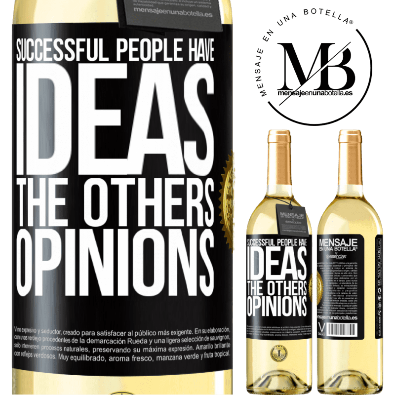 29,95 € Free Shipping | White Wine WHITE Edition Successful people have ideas. The others ... opinions Black Label. Customizable label Young wine Harvest 2022 Verdejo