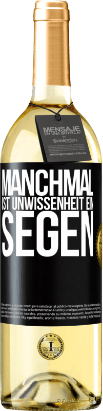 29,95 € | Weißwein WHITE Ausgabe Manchmal ist Unwissenheit ein Segen Schwarzes Etikett. Anpassbares Etikett Junger Wein Ernte 2024 Verdejo