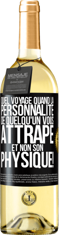 29,95 € | Vin blanc Édition WHITE Quel voyage quand la personnalité de quelqu'un vous attrape et non son physique! Étiquette Noire. Étiquette personnalisable Vin jeune Récolte 2025 Verdejo