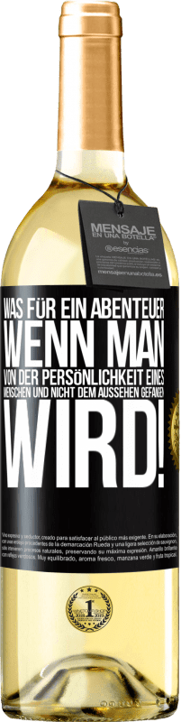 29,95 € | Weißwein WHITE Ausgabe Was für ein Abenteuer, wenn man von der Persönlichkeit eines Menschen und nicht dem Aussehen gefangen wird! Schwarzes Etikett. Anpassbares Etikett Junger Wein Ernte 2024 Verdejo