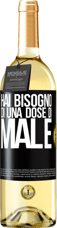 29,95 € | Vino bianco Edizione WHITE Hai bisogno di una dose di male Etichetta Nera. Etichetta personalizzabile Vino giovane Raccogliere 2024 Verdejo