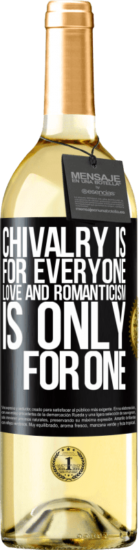 29,95 € Free Shipping | White Wine WHITE Edition Chivalry is for everyone. Love and romanticism is only for one Black Label. Customizable label Young wine Harvest 2025 Verdejo