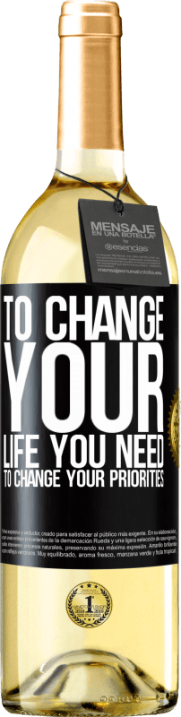 29,95 € 免费送货 | 白葡萄酒 WHITE版 要改变生活，你需要改变自己的优先次序 黑标. 可自定义的标签 青年酒 收成 2023 Verdejo