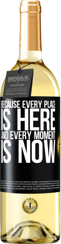 29,95 € | White Wine WHITE Edition Because every place is here and every moment is now Black Label. Customizable label Young wine Harvest 2023 Verdejo