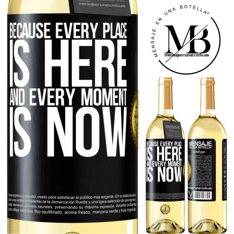 29,95 € Free Shipping | White Wine WHITE Edition Because every place is here and every moment is now Black Label. Customizable label Young wine Harvest 2022 Verdejo