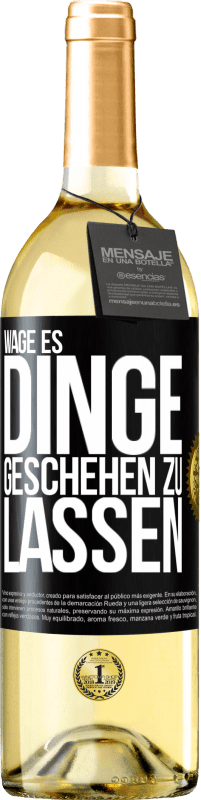 29,95 € | Weißwein WHITE Ausgabe Wage es, Dinge geschehen zu lassen Schwarzes Etikett. Anpassbares Etikett Junger Wein Ernte 2023 Verdejo