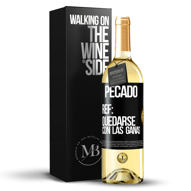 29,95 € Envío gratis | Vino Blanco Edición WHITE Pecado. Ref: quedarse con las ganas Etiqueta Negra. Etiqueta personalizable Vino joven Cosecha 2025 Verdejo
