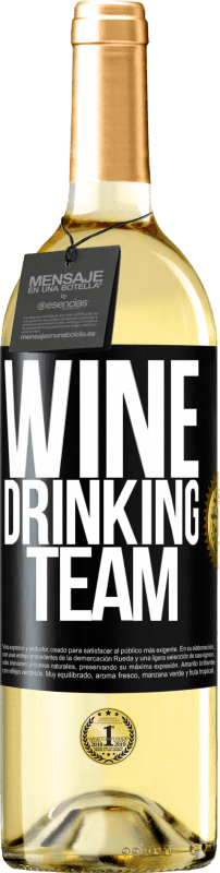 29,95 € | Белое вино Издание WHITE Wine drinking team Черная метка. Настраиваемая этикетка Молодое вино Урожай 2023 Verdejo