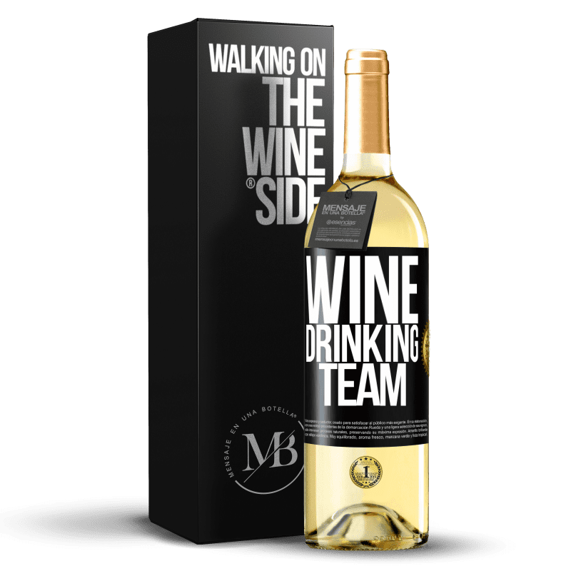 29,95 € Бесплатная доставка | Белое вино Издание WHITE Wine drinking team Черная метка. Настраиваемая этикетка Молодое вино Урожай 2024 Verdejo