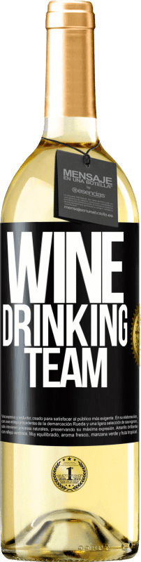 29,95 € | Vino bianco Edizione WHITE Wine drinking team Etichetta Nera. Etichetta personalizzabile Vino giovane Raccogliere 2023 Verdejo