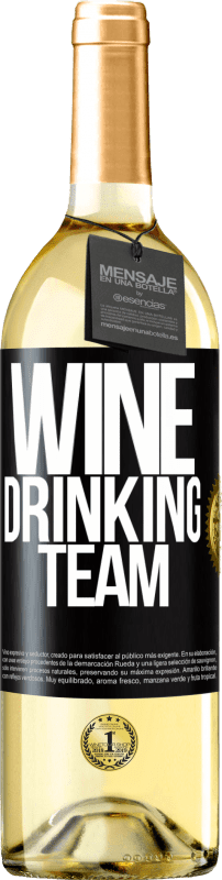 29,95 € Spedizione Gratuita | Vino bianco Edizione WHITE Wine drinking team Etichetta Nera. Etichetta personalizzabile Vino giovane Raccogliere 2025 Verdejo