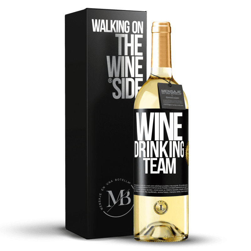 29,95 € Envio grátis | Vinho branco Edição WHITE Wine drinking team Etiqueta Preta. Etiqueta personalizável Vinho jovem Colheita 2025 Verdejo