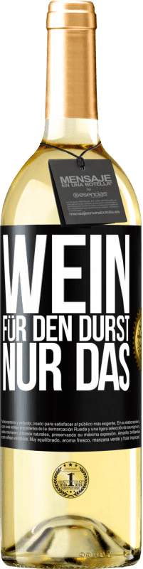29,95 € | Weißwein WHITE Ausgabe Wein für den Durst. Nur das Schwarzes Etikett. Anpassbares Etikett Junger Wein Ernte 2023 Verdejo