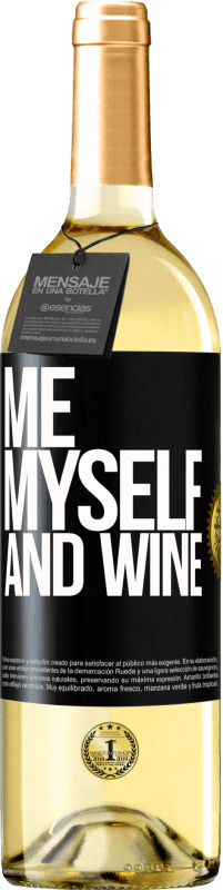 29,95 € | Vino Blanco Edición WHITE Me, myself and wine Etiqueta Negra. Etiqueta personalizable Vino joven Cosecha 2023 Verdejo