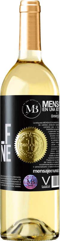 «Me, myself and wine» Edición WHITE