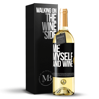 «Me, myself and wine» Édition WHITE