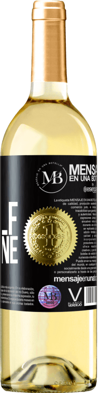 «Me, myself and wine» Edizione WHITE