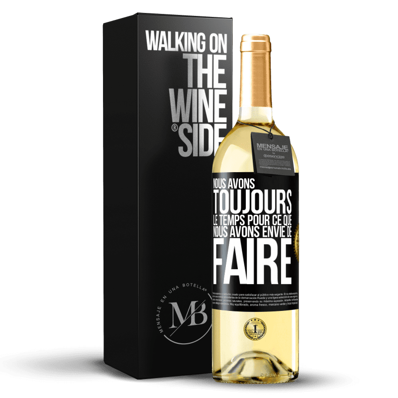 29,95 € Envoi gratuit | Vin blanc Édition WHITE Nous avons toujours le temps pour ce que nous avons envie de faire Étiquette Noire. Étiquette personnalisable Vin jeune Récolte 2024 Verdejo