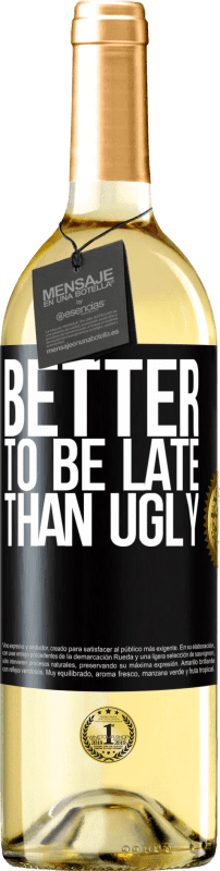 29,95 € | White Wine WHITE Edition Better to be late than ugly Black Label. Customizable label Young wine Harvest 2024 Verdejo