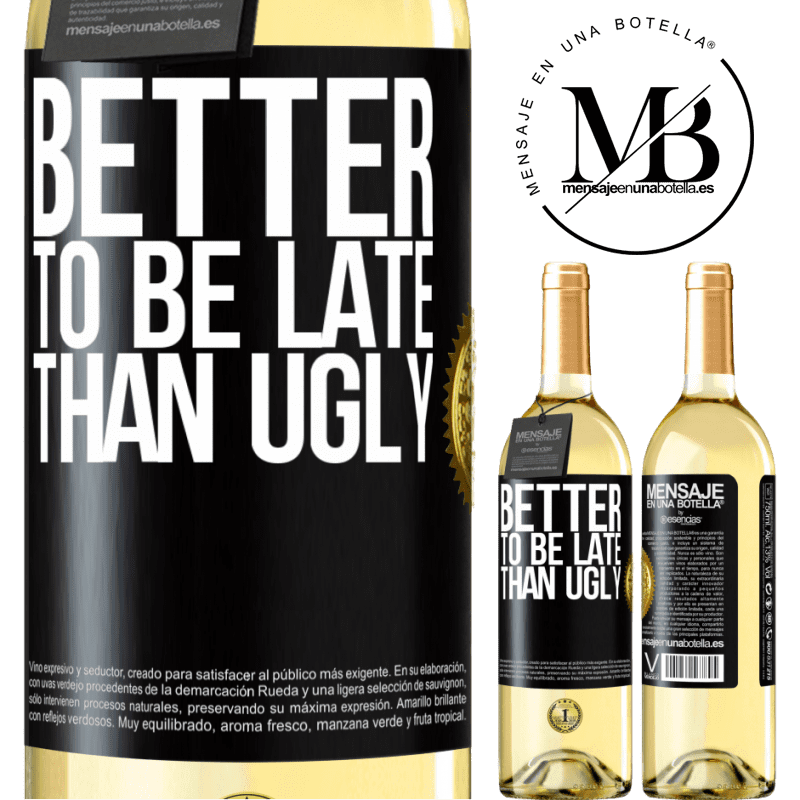 29,95 € Free Shipping | White Wine WHITE Edition Better to be late than ugly Black Label. Customizable label Young wine Harvest 2024 Verdejo