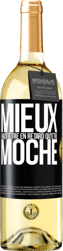 29,95 € Envoi gratuit | Vin blanc Édition WHITE Mieux vaut être en retard qu'être moche Étiquette Noire. Étiquette personnalisable Vin jeune Récolte 2025 Verdejo