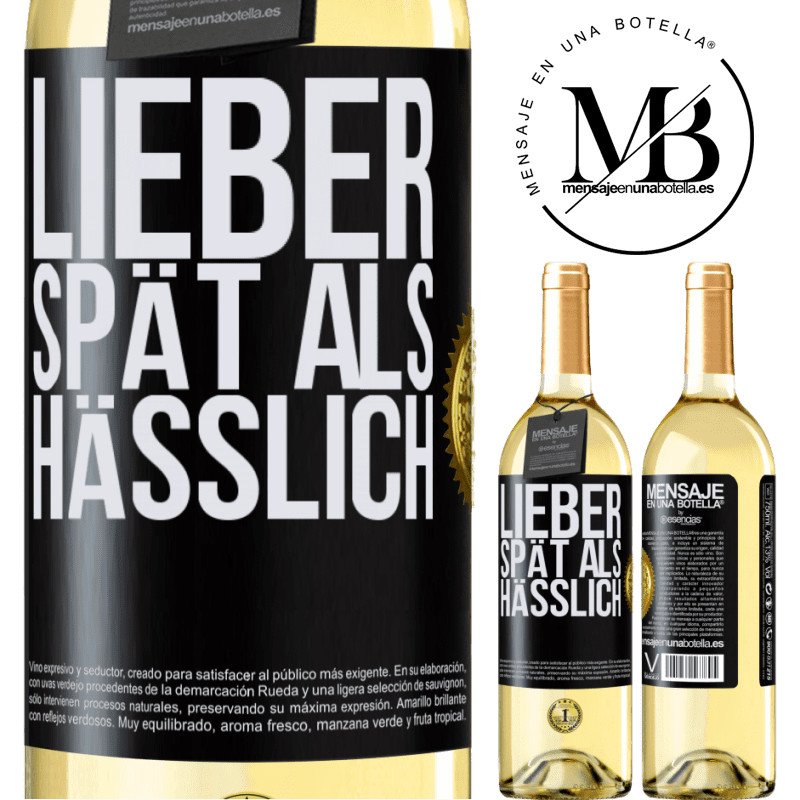 29,95 € Kostenloser Versand | Weißwein WHITE Ausgabe Lieber spät als hässlich Schwarzes Etikett. Anpassbares Etikett Junger Wein Ernte 2024 Verdejo