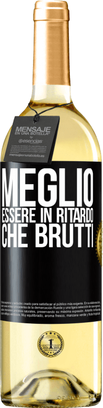 29,95 € | Vino bianco Edizione WHITE Meglio essere in ritardo che brutti Etichetta Nera. Etichetta personalizzabile Vino giovane Raccogliere 2024 Verdejo