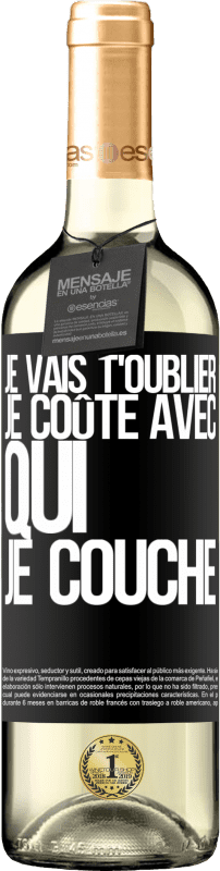 29,95 € | Vin blanc Édition WHITE Je vais t'oublier, je coûte avec qui je couche Étiquette Noire. Étiquette personnalisable Vin jeune Récolte 2024 Verdejo