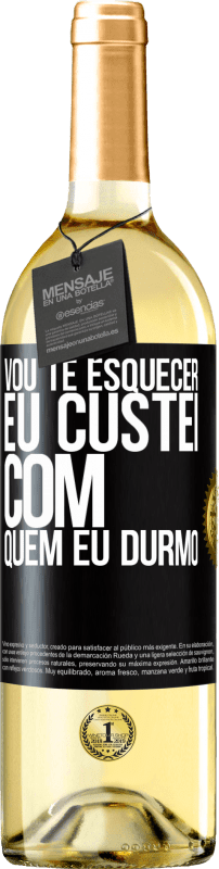 Envio grátis | Vinho branco Edição WHITE Vou te esquecer, eu custei com quem eu durmo Etiqueta Preta. Etiqueta personalizável Vinho jovem Colheita 2023 Verdejo