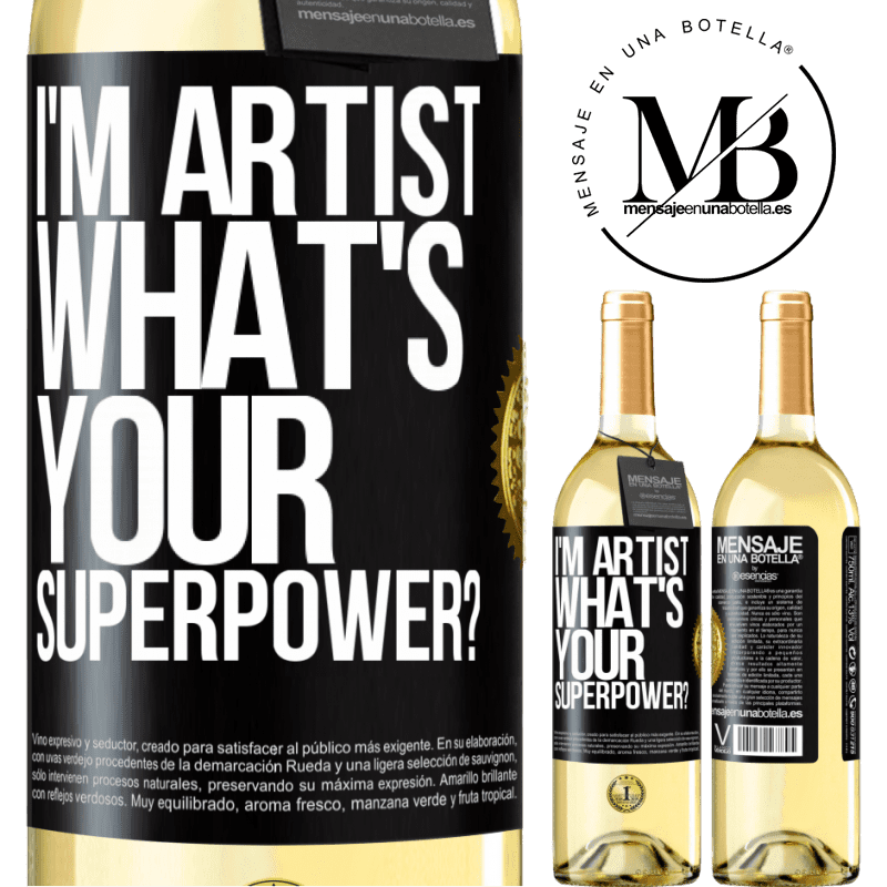 29,95 € Free Shipping | White Wine WHITE Edition I'm artist. What's your superpower? Black Label. Customizable label Young wine Harvest 2022 Verdejo