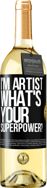 29,95 € | Vino bianco Edizione WHITE I'm artist. What's your superpower? Etichetta Nera. Etichetta personalizzabile Vino giovane Raccogliere 2024 Verdejo