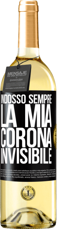 29,95 € | Vino bianco Edizione WHITE Indosso sempre la mia corona invisibile Etichetta Nera. Etichetta personalizzabile Vino giovane Raccogliere 2024 Verdejo