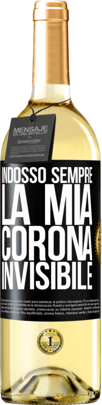 29,95 € | Vino bianco Edizione WHITE Indosso sempre la mia corona invisibile Etichetta Nera. Etichetta personalizzabile Vino giovane Raccogliere 2025 Verdejo
