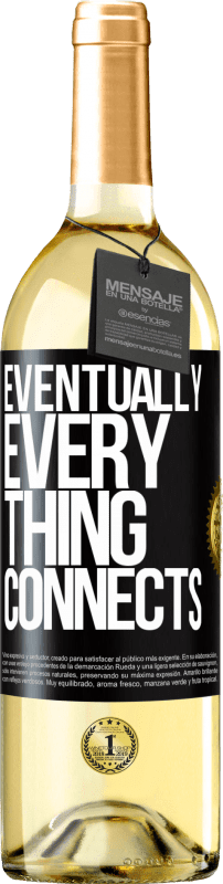 29,95 € | Vino bianco Edizione WHITE Eventually, everything connects Etichetta Nera. Etichetta personalizzabile Vino giovane Raccogliere 2024 Verdejo