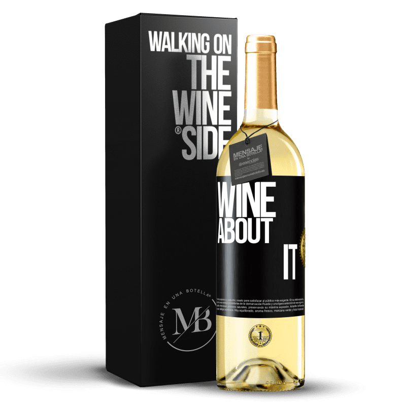 29,95 € Бесплатная доставка | Белое вино Издание WHITE Wine about it Черная метка. Настраиваемая этикетка Молодое вино Урожай 2024 Verdejo