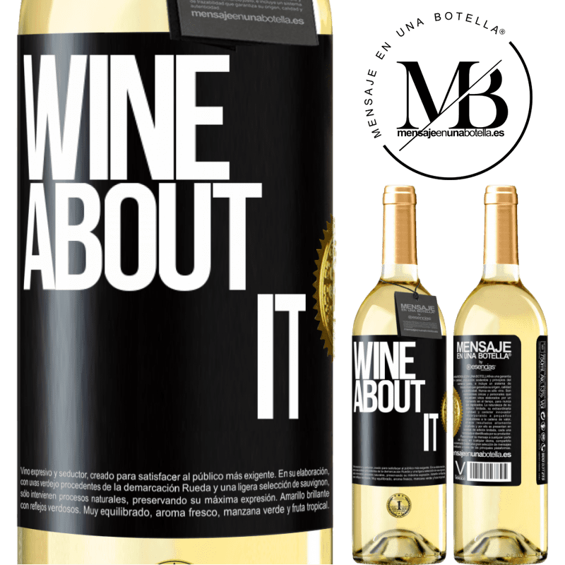 29,95 € Envio grátis | Vinho branco Edição WHITE Wine about it Etiqueta Preta. Etiqueta personalizável Vinho jovem Colheita 2024 Verdejo