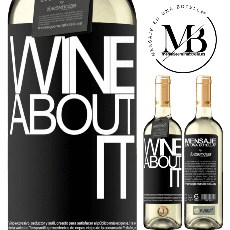 «Wine about it» WHITE版