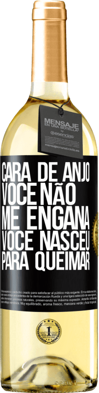 29,95 € | Vinho branco Edição WHITE Cara de anjo, você não me engana, você nasceu para queimar Etiqueta Preta. Etiqueta personalizável Vinho jovem Colheita 2025 Verdejo