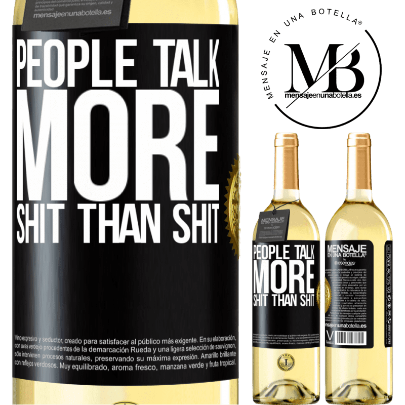 29,95 € Free Shipping | White Wine WHITE Edition People talk more shit than shit Black Label. Customizable label Young wine Harvest 2022 Verdejo