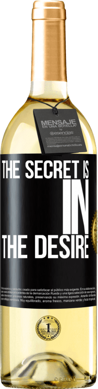 29,95 € | White Wine WHITE Edition The secret is in the desire Black Label. Customizable label Young wine Harvest 2024 Verdejo