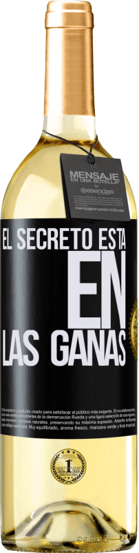 Envío gratis | Vino Blanco Edición WHITE El secreto está en las ganas Etiqueta Negra. Etiqueta personalizable Vino joven Cosecha 2023 Verdejo