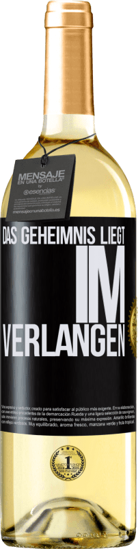 29,95 € Kostenloser Versand | Weißwein WHITE Ausgabe Das Geheimnis liegt im Verlangen Schwarzes Etikett. Anpassbares Etikett Junger Wein Ernte 2025 Verdejo