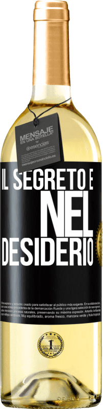 29,95 € | Vino bianco Edizione WHITE Il segreto è nel desiderio Etichetta Nera. Etichetta personalizzabile Vino giovane Raccogliere 2023 Verdejo