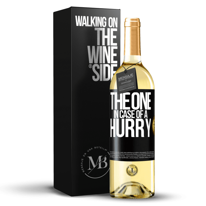 29,95 € Envío gratis | Vino Blanco Edición WHITE The one in case of a hurry Etiqueta Negra. Etiqueta personalizable Vino joven Cosecha 2023 Verdejo