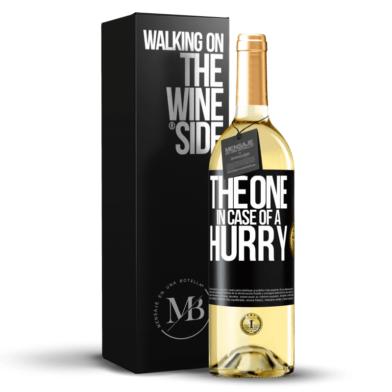 29,95 € Envío gratis | Vino Blanco Edición WHITE The one in case of a hurry Etiqueta Negra. Etiqueta personalizable Vino joven Cosecha 2024 Verdejo