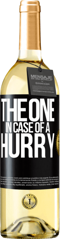29,95 € | Weißwein WHITE Ausgabe The one in case of a hurry Schwarzes Etikett. Anpassbares Etikett Junger Wein Ernte 2023 Verdejo