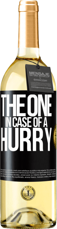 29,95 € | Weißwein WHITE Ausgabe The one in case of a hurry Schwarzes Etikett. Anpassbares Etikett Junger Wein Ernte 2024 Verdejo