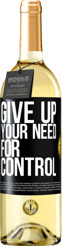 29,95 € | Белое вино Издание WHITE Give up your need for control Черная метка. Настраиваемая этикетка Молодое вино Урожай 2024 Verdejo