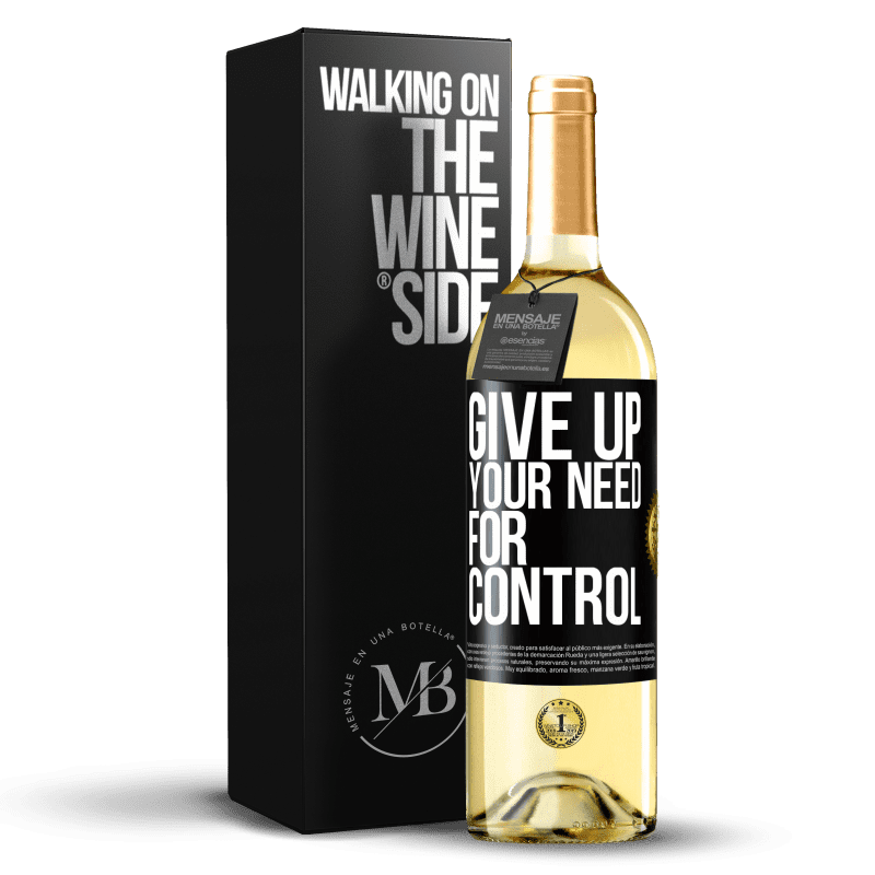 29,95 € Envío gratis | Vino Blanco Edición WHITE Give up your need for control Etiqueta Negra. Etiqueta personalizable Vino joven Cosecha 2025 Verdejo